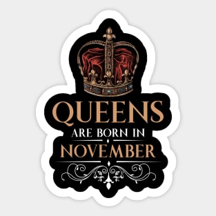 Queens Are Born In November Sticker